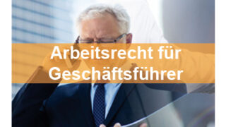 Seminar Arbeitsrecht für Geschäftsführer